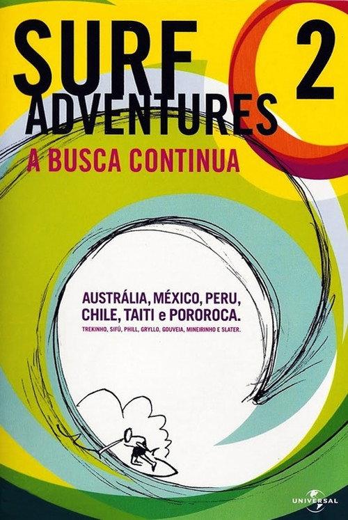 Surf Adventures 2 - A Busca Continua 2008 official movie poster