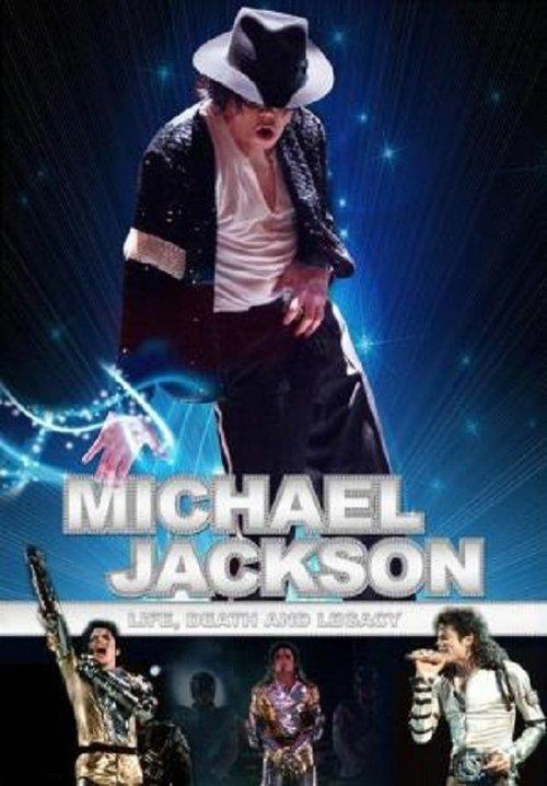 Michael Jackson: Life, Death and Legacy 2012 official movie poster
