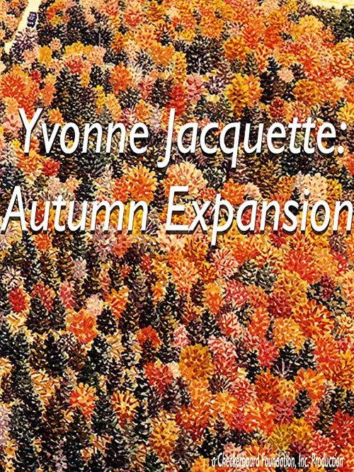 Yvonne Jacquette: Autumn Expansion 1985 official movie poster