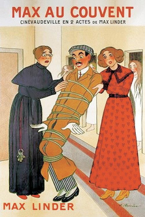 Max in the Convent 1914 official movie poster