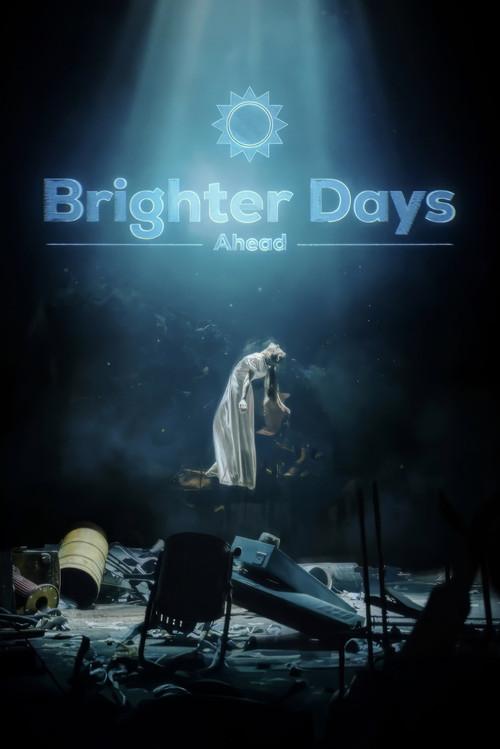 Brighter Days Ahead 2025 official movie poster
