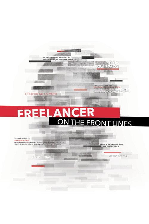 Freelancer on the Front Lines 2017 official movie poster