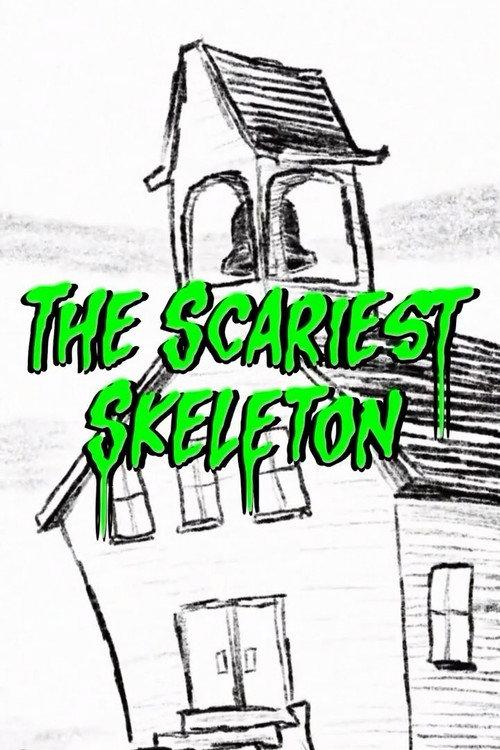 The Scariest Skeleton 2024 official movie poster