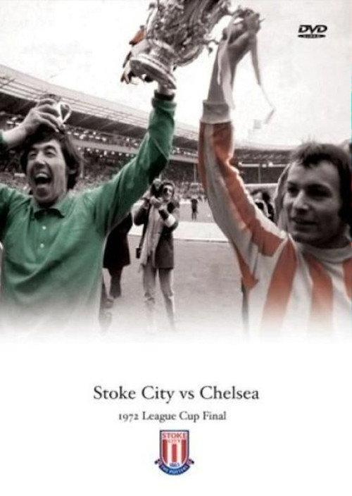 Stoke City Vs Chelsea 1972 League Cup Final 2004 official movie poster
