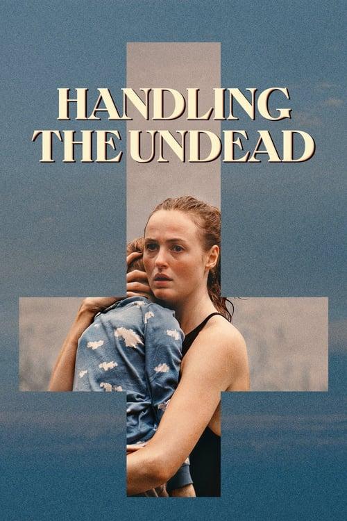 Handling the Undead 2024 official movie poster