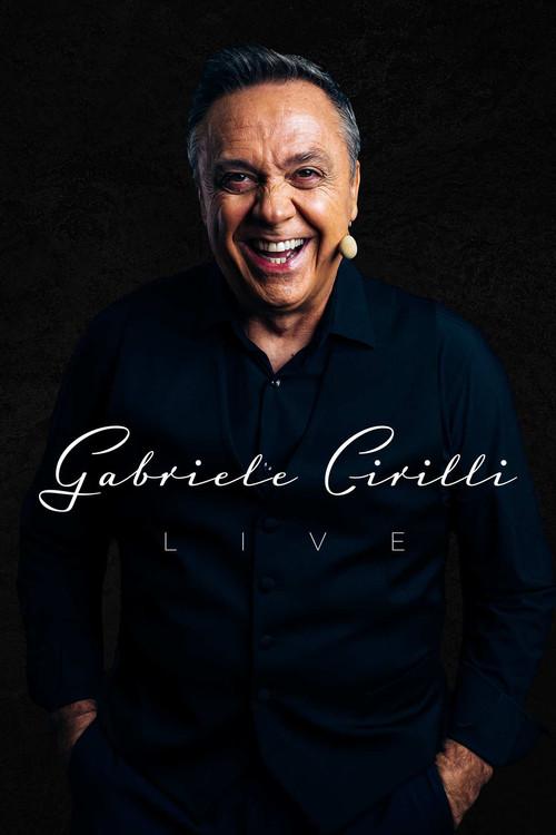 Gabriele Cirilli - LIVE 2024 official movie poster