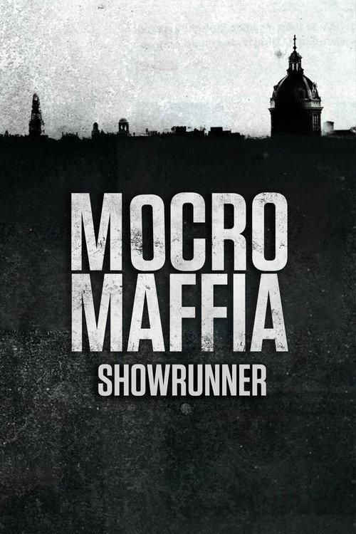 Mocro Maffia: Showrunner 2023 official movie poster