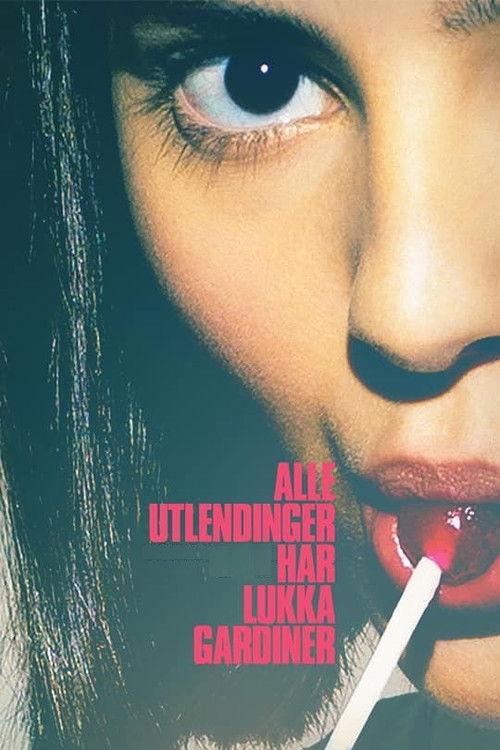 All Foreigners Keep Their Curtains Closed 2020 official movie poster