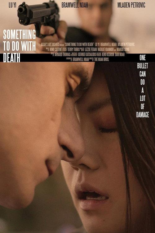 Something to Do with Death 2017 official movie poster