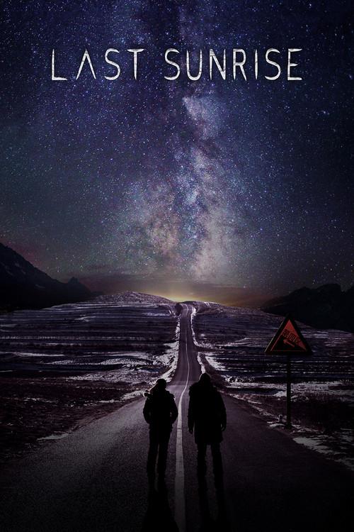Last Sunrise 2019 official movie poster