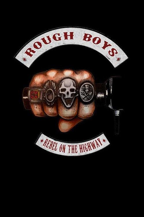 Rough Boys 2021 official movie poster