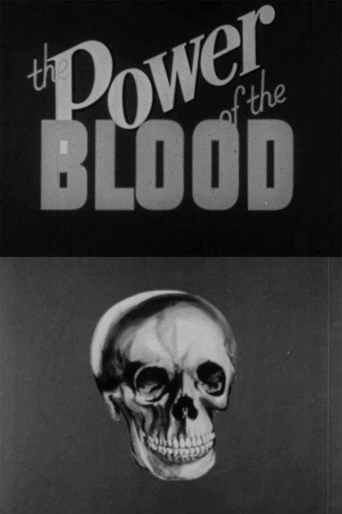 The Power of the Blood 1947 official movie poster