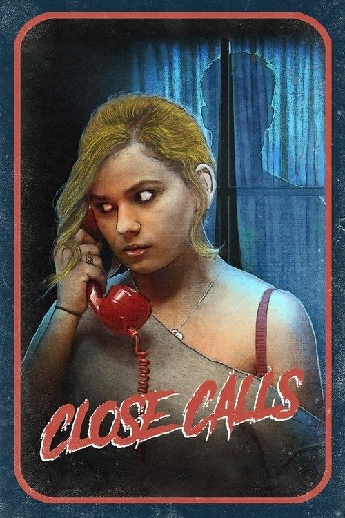 Close Calls 2017 official movie poster