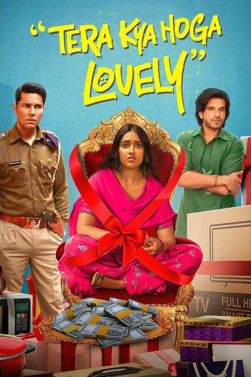Tera Kya Hoga Lovely 2024 official movie poster