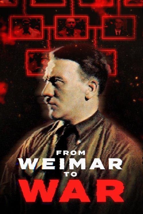 From Weimar to War 2025 official movie poster