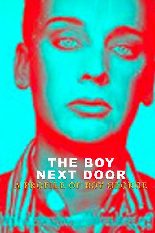 The Boy Next Door: A Profile of Boy George 1993 official movie poster