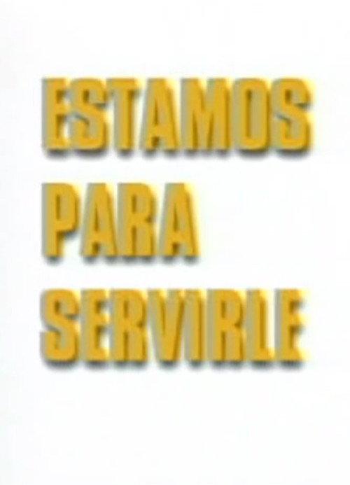 We’re Here to Serve You 1999 official movie poster