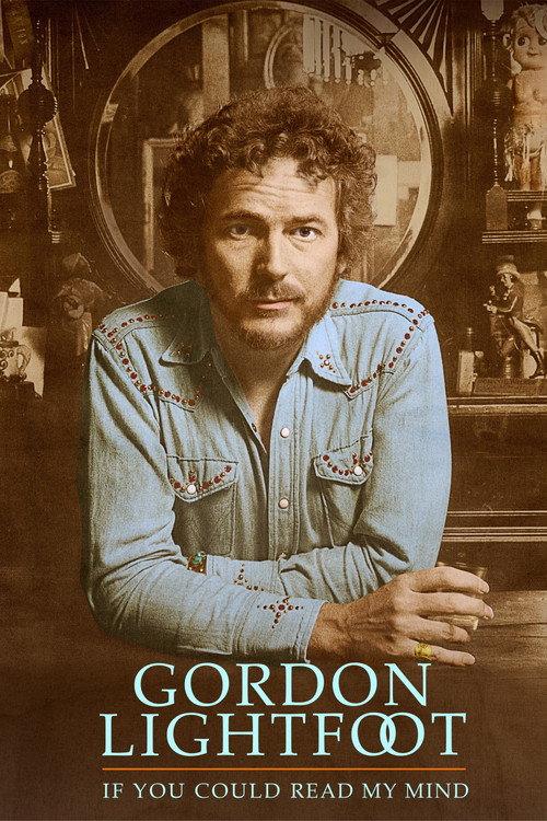 Gordon Lightfoot: If You Could Read My Mind 2019 official movie poster