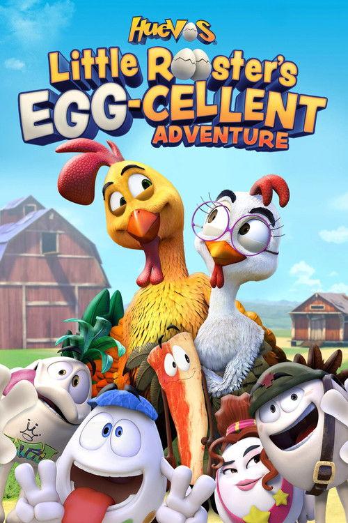 Huevos: Little Rooster's Egg-Cellent Adventure 2015 official movie poster