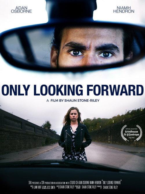 Only Looking Forward 2019 official movie poster