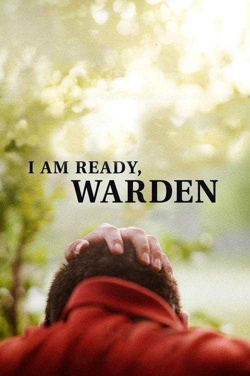 I Am Ready, Warden 2024 official movie poster