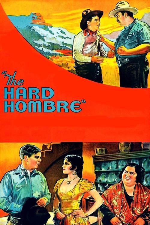 The Hard Hombre 1931 official movie poster