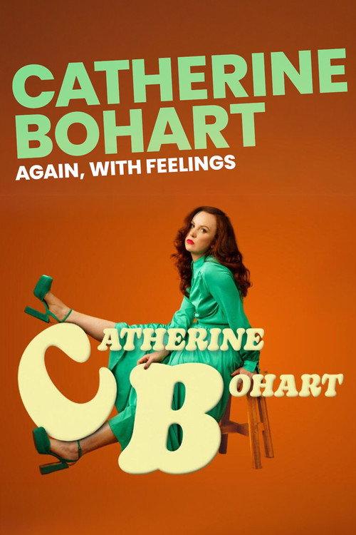 Catherine Bohart: Again, With Feelings 2026 official movie poster