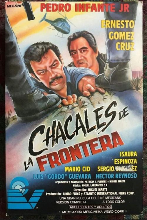 Chacales de la frontera 1990 official movie poster