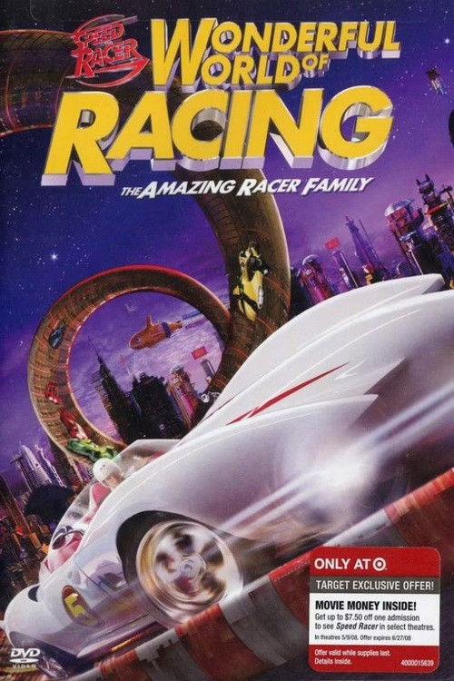 Speed Racer: Wonderful World of Racing - The Amazing Racer Family 2008 official movie poster