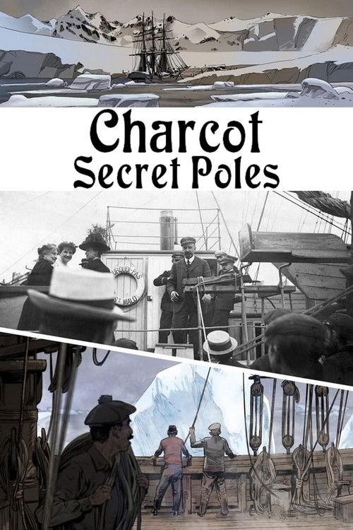 Charcot: Secret Poles 2016 official movie poster