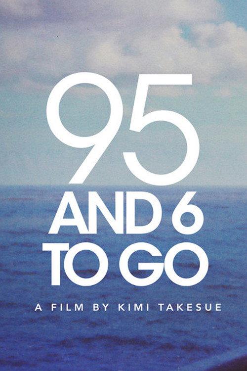 95 and 6 to Go 2016 official movie poster