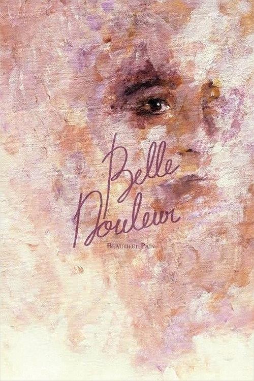 Belle Douleur 2019 official movie poster