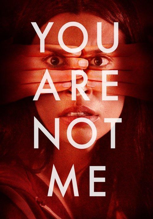 You Are Not Me 2024 official movie poster