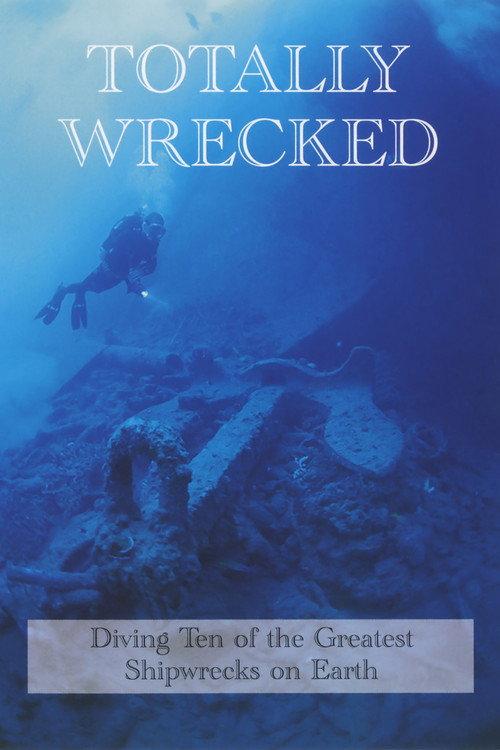 Totally Wrecked 2004 official movie poster