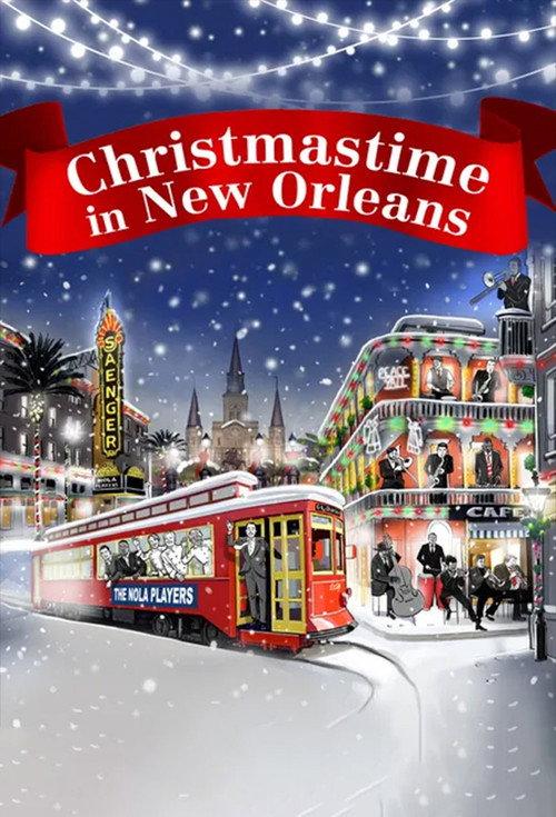 Christmastime in New Orleans 2019 official movie poster