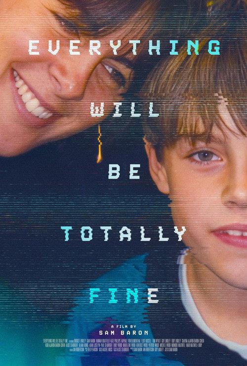 Everything Will Be Totally Fine 2026 official movie poster