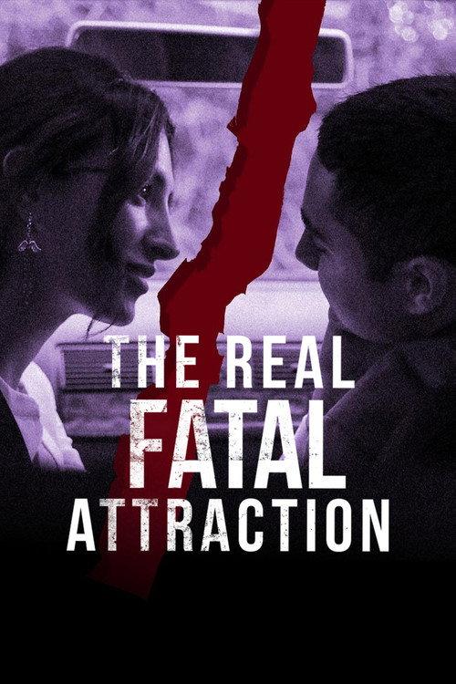 The Real Fatal Attraction 2025 official movie poster