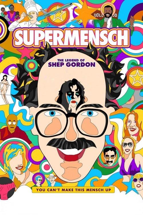 Supermensch: The Legend of Shep Gordon 2013 official movie poster
