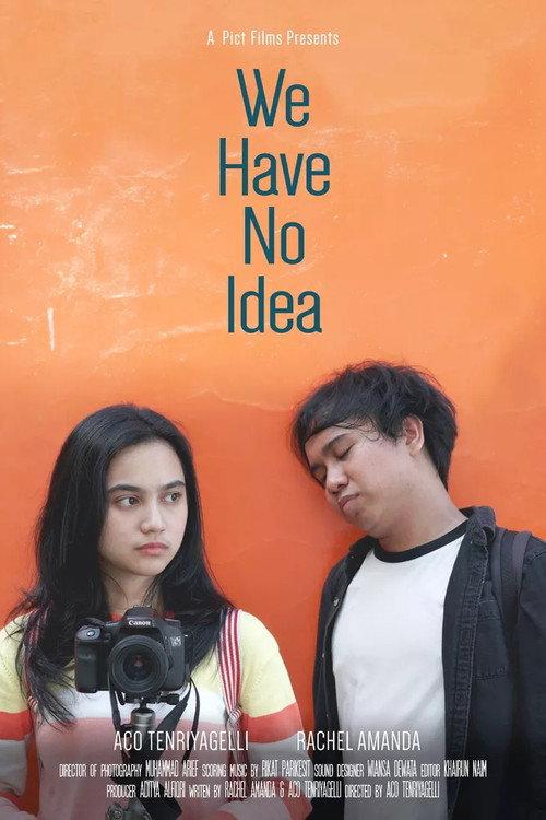We Have No Idea 2018 official movie poster