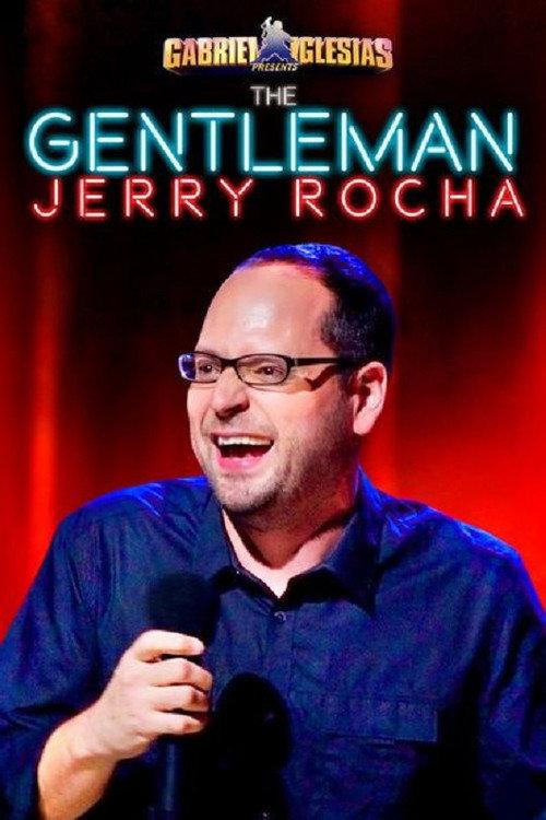 Gabriel Iglesias Presents The Gentleman Jerry Rocha 2015 official movie poster