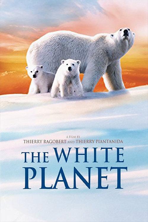 The White Planet 2006 official movie poster