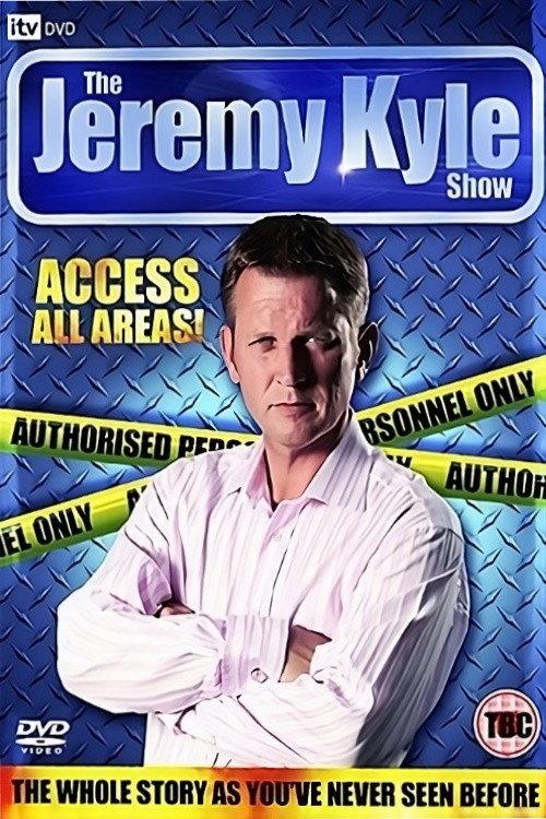 The Jeremy Kyle Show: Access All Areas! 2009 official movie poster