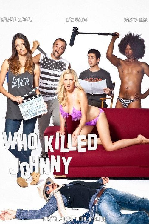 Who Killed Johnny 2013 official movie poster