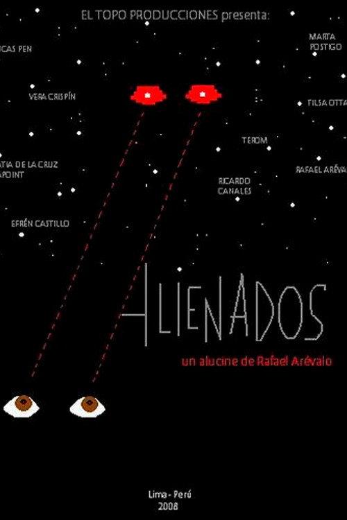 Alienados 2008 official movie poster