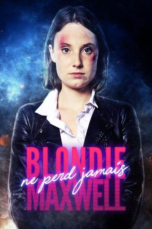 Blondie Maxwell Never Loses 2020 official movie poster