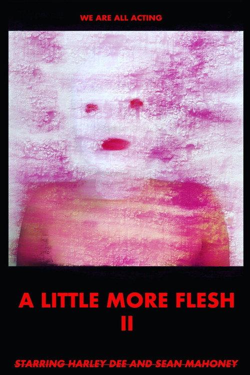 A Little More Flesh II 2021 official movie poster