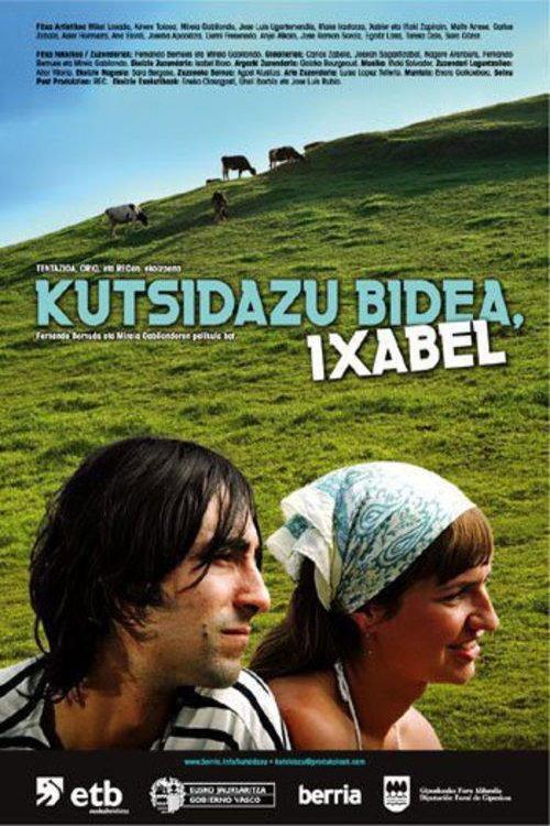 Kutsidazu bidea, Ixabel 2006 official movie poster