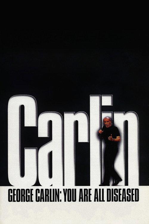 George Carlin: You Are All Diseased 1999 official movie poster