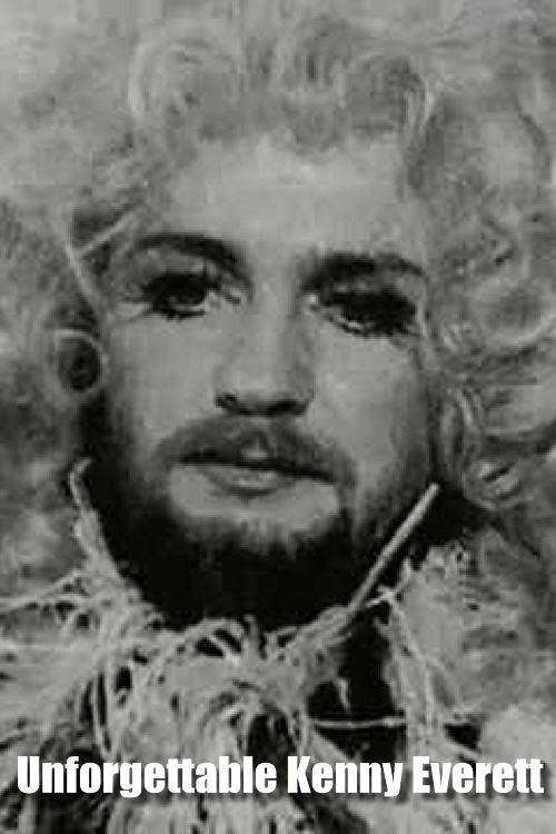 The Unforgettable Kenny Everett 2000 official movie poster