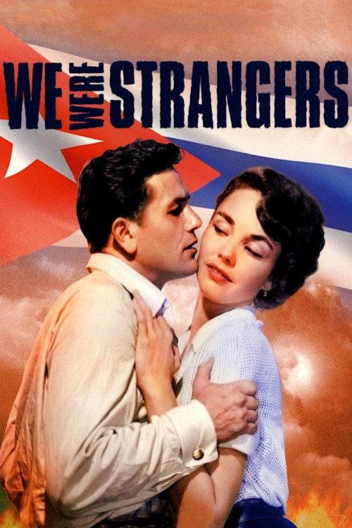 We Were Strangers 1949 official movie poster